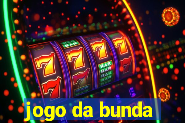 jogo da bunda